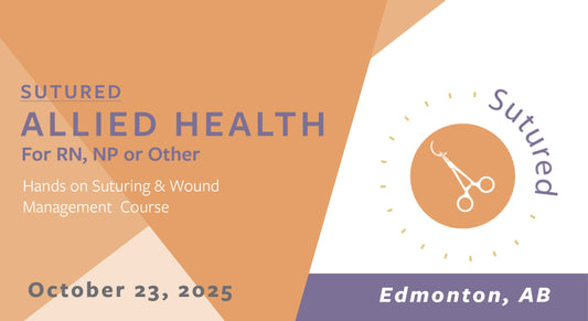 SUTURED in Edmonton, AB - Allied Health - RN, NP or Other (October 23, 2025)