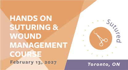SUTURED in Toronto, ON (February 13, 2027)
