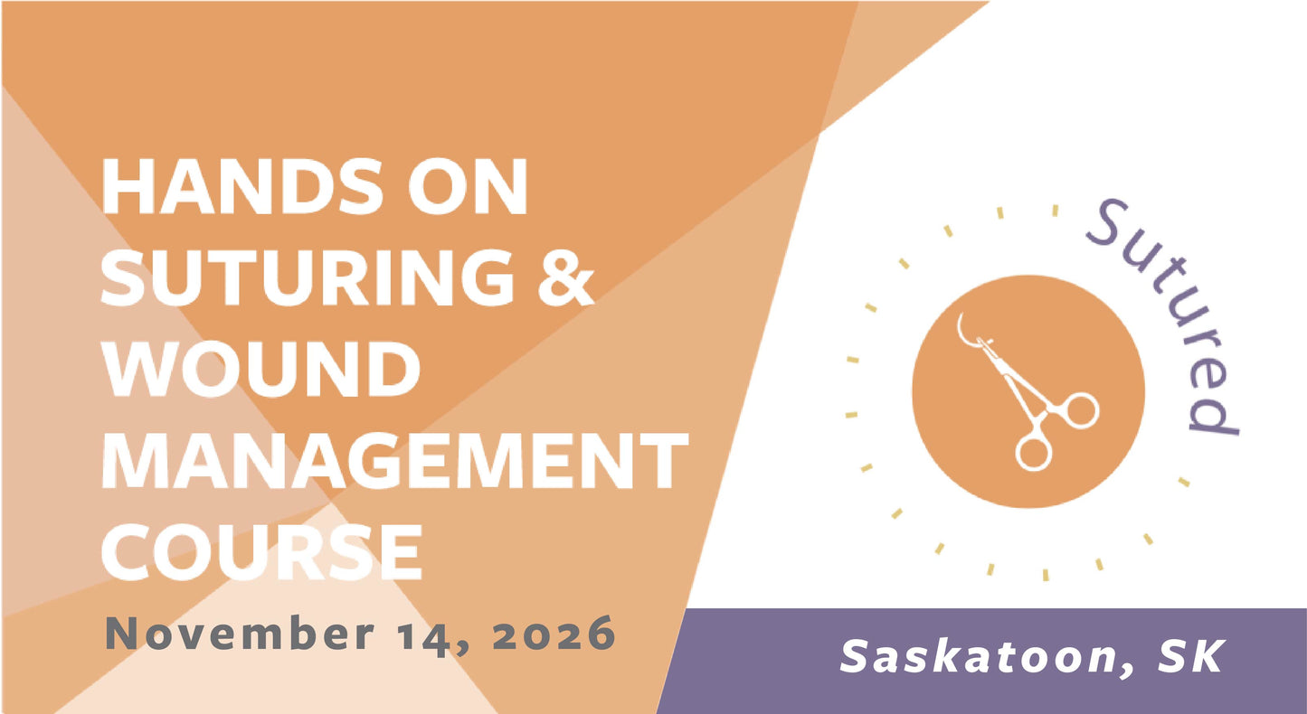 Sutured in Saskatoon, SK (November 14, 2026)